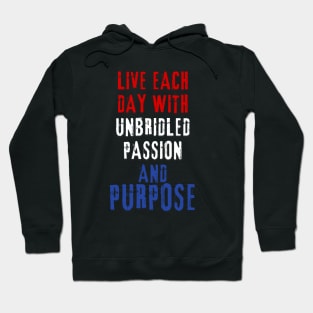 Live each day Hoodie